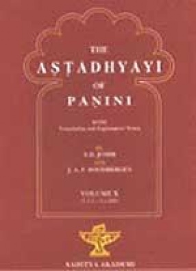The Astadhyayi of Panini (Volume X)