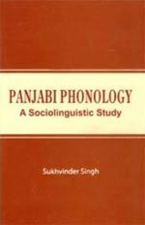 Panjabi Phonology: A Sociolinguistic Study