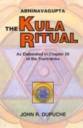 The Kula Ritual of Abhinavagupta