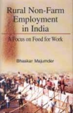 Rural Non-Farm Employment in India: A Focus on Food For Work