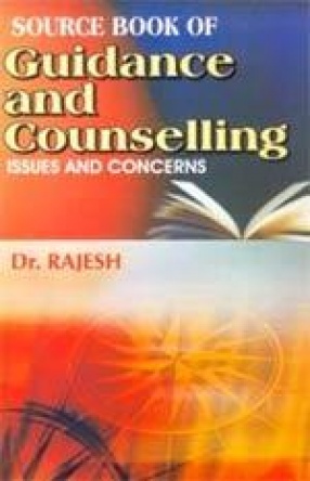 Source Book of Guidance and Counselling: Issues and Concerns