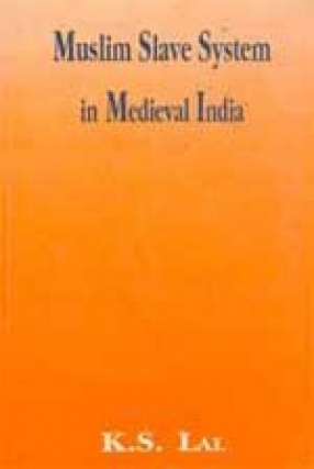 Muslim Slave System in Medieval India