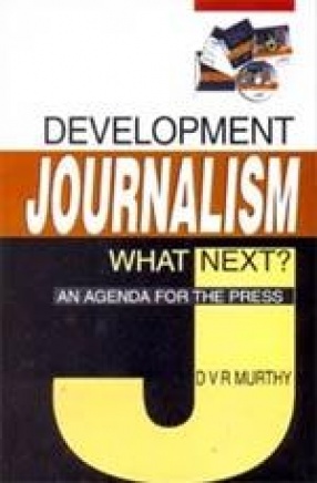 Development Journalism: What Next?