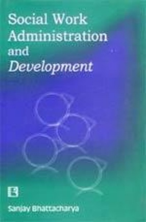 Social Work Administration and Development