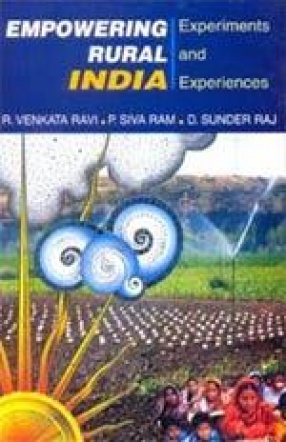 Empowering Rural India: Experiments and Experiences