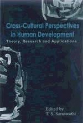 Cross-Cultural Perspectives in Human Development: Theory, Research and Applications