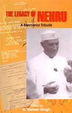 The Legacy of Nehru: A Memorial Tribute