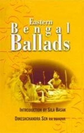 Eastern Bengal Ballads (In 4 Volumes)