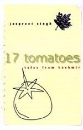 17 Tomatoes: Tales from Kashmir