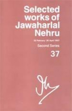 Selected Works of Jawaharlal Nehru (Volume 37)