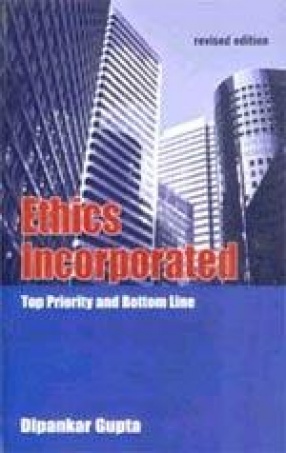 Ethics Incorporated: Top Priority and Bottom Line