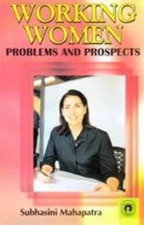 Working Women: Problems and Prospects