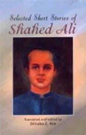 Selected Short Stories of Shahed Ali