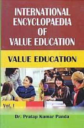 International Encyclopaedia of Value Education (In 2 Volumes)