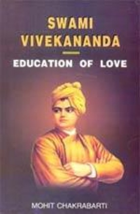 Swami Vivekananda: Education of Love