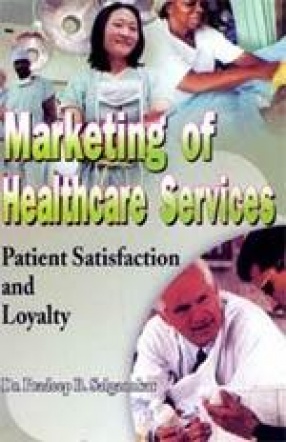 Marketing of Healthcare Services: Patient Satisfaction and Loyalty