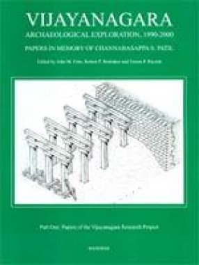 Vijayanagara: Archaeological Exploration, 1990-2000 (In 2 Parts)