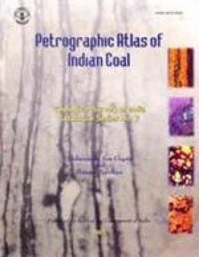 Petrographic Atlas of Indian Coal