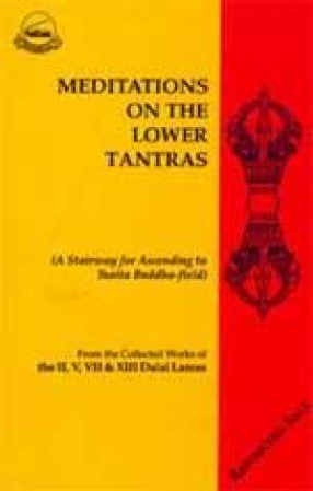 Meditations on the Lower Tantras