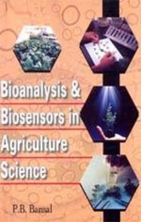 Bioanalysis & Biosensors in Agriculture Science