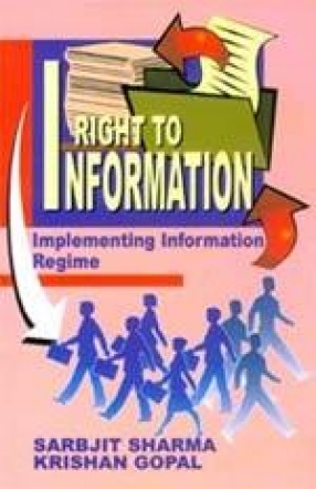 Right to Information: Implementing Information Regime