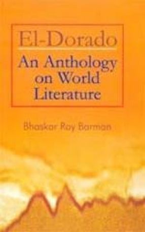 EL Dorado: An Anthology on World Literature (In 2 Volumes)