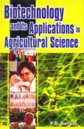 Biotechnology and its Applications in Agricultural Science