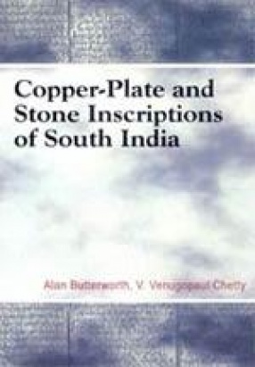 Copper-Plate and Stone Inscriptions of South India (In 3 Volumes)