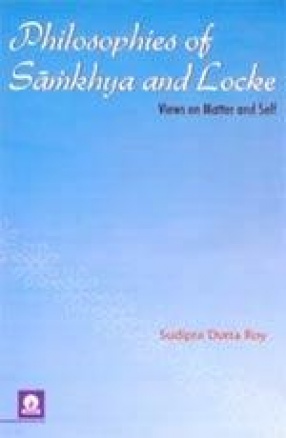 Philosophies of Samkhya and Locke: Views on Matter and Self