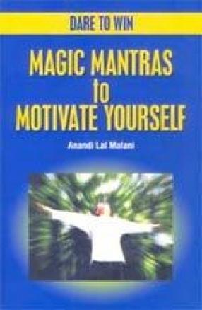 Dare to Win: Magic Matras to Motivate Yourself