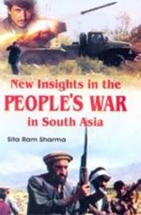 New Insights in the People's War in South Asia