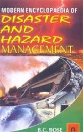 Modern Encycpaedia of Disaster and Hazard Management (In 5 Volumes)
