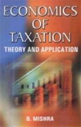 Economics of Taxation: Theory and Application