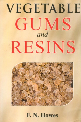 Vegetable Gums and Resins