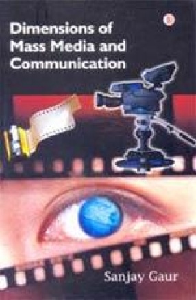 Dimensions of Mass Media and Communication