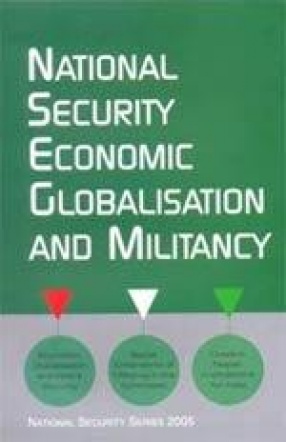 National Security, Economic Globalisation and Militancy