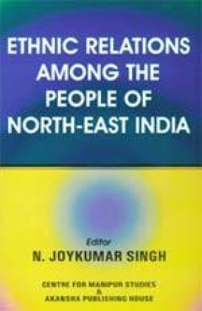 Ethnic Relations Among the People of North-East India