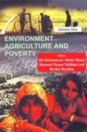 Environment Agriculture and Poverty (In 3 Volumes)