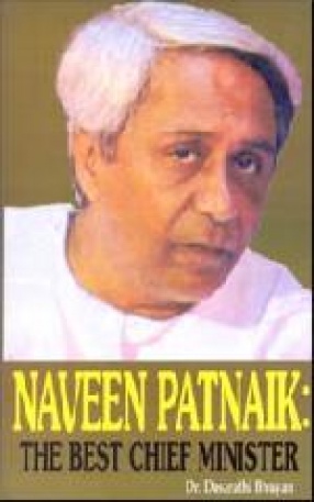 Naveen Patnaik: The Best Chief Minister