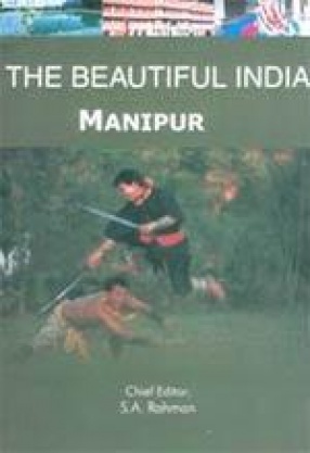 The Beautiful India: Manipur