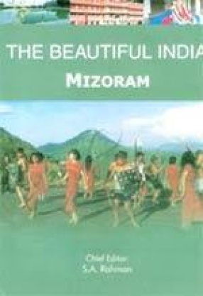 The Beautiful India: Mizoram