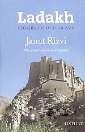 Ladakh: Crossroads of High Asia