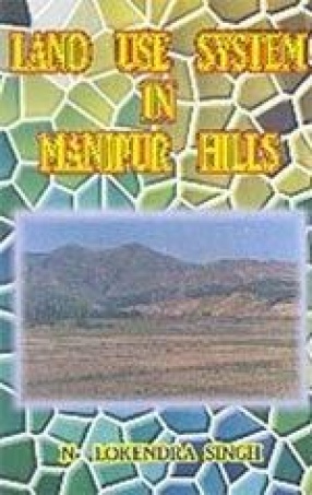 Land use System in Manipur Hills