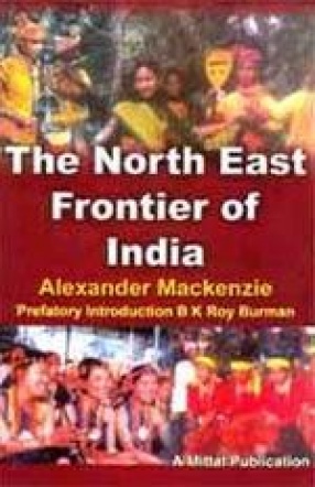 The North-East Frontier of India