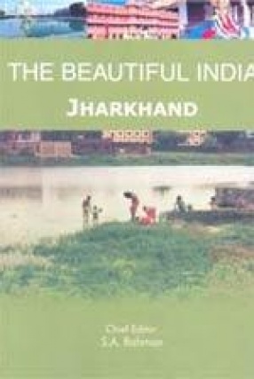 The Beautiful India: Jharkhand