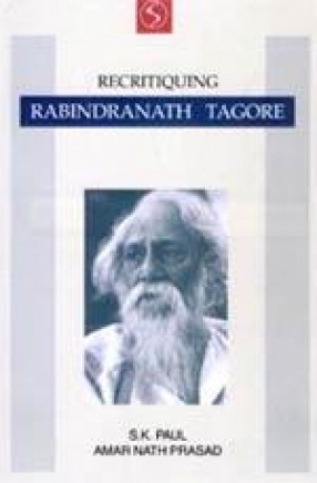 Recritiquing Rabindranath Tagore