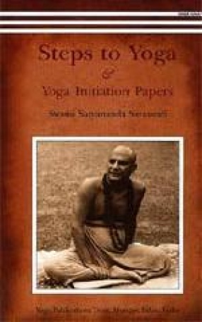 Steps to Yoga & Yoga Initiation Papers: Letters to Vishwaprem and Satyabrat