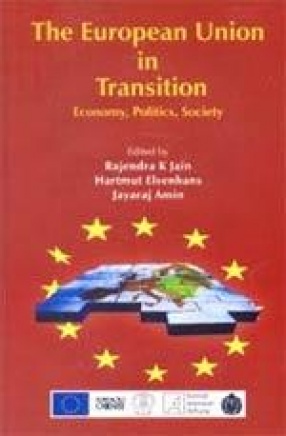 The European Union in Transition: Economy, Politics, Society