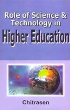 Role of Science & Technology in Higher Education