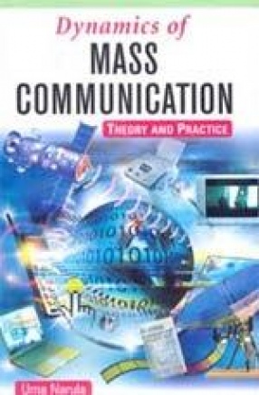Dynamics of Mass Communication: Theory and Practice